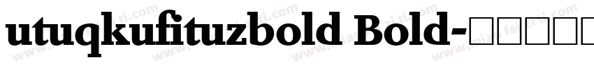 utuqkufituzbold Bold字体转换
